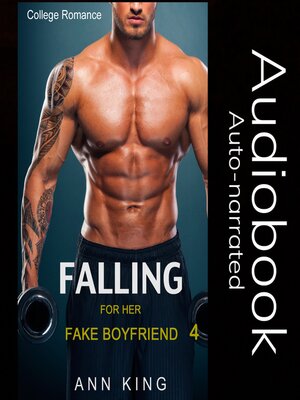 cover image of College Romance--Falling For Her Fake Boyfriend 4
